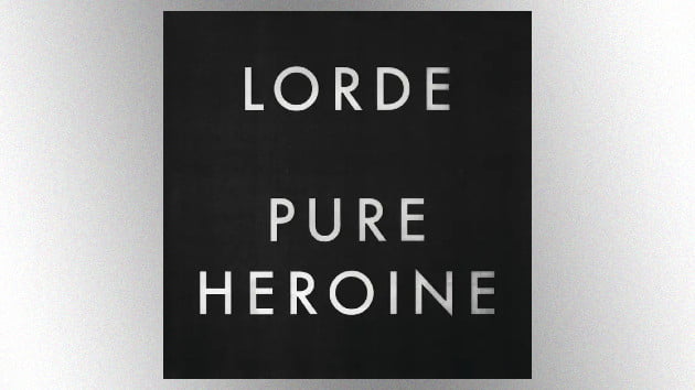 A different kind of buzz: Lorde’s ’Pure Heroine’ turns 10